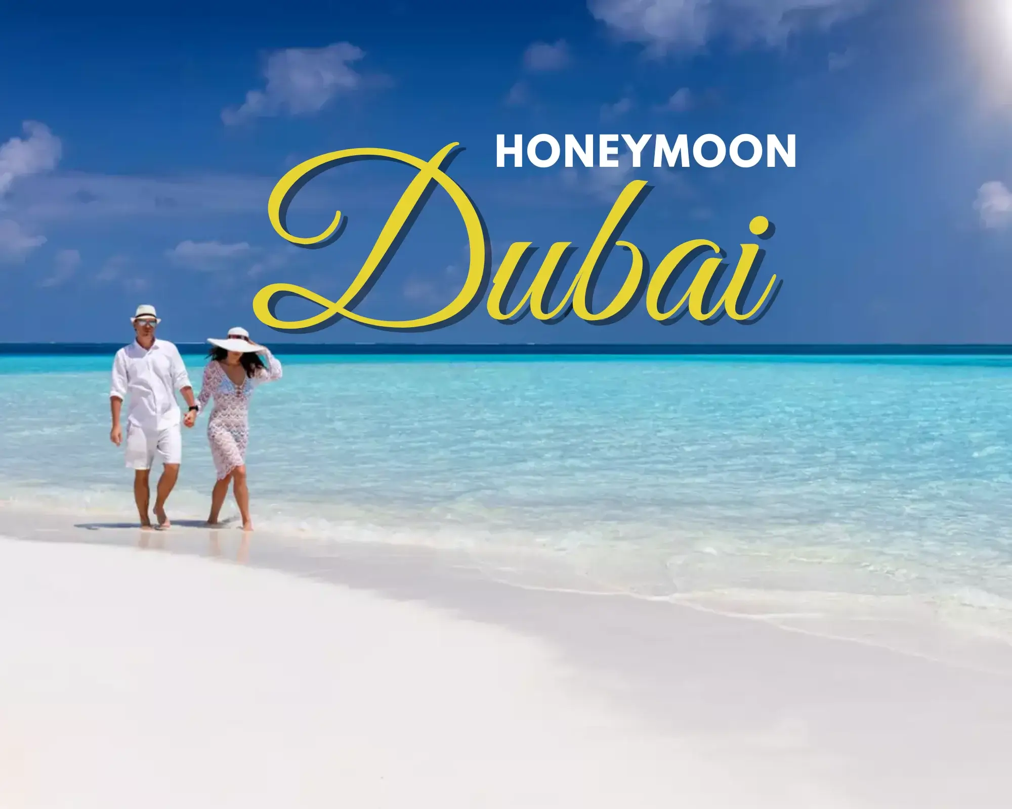 Dubai Honeymoon Packages